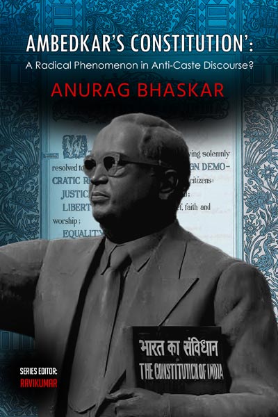 Ambedkar’s-Constitution—Anurag-Bhaskar-single